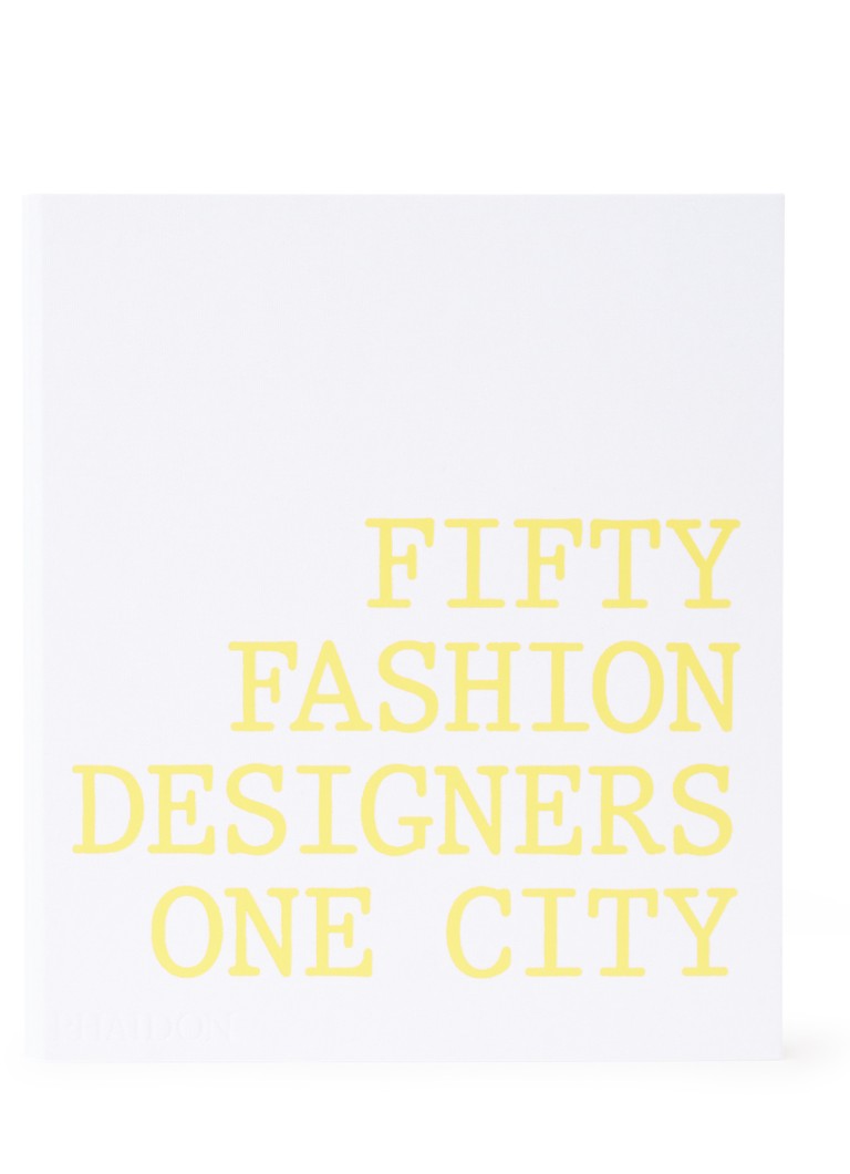 Fifty Fashion Designers One City - Deal