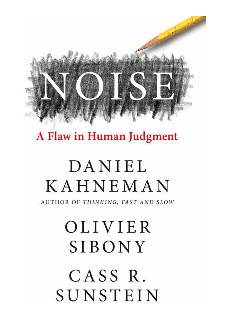 undefined - KAHNEMAN D NOISE: A FLAW IN HU - null
