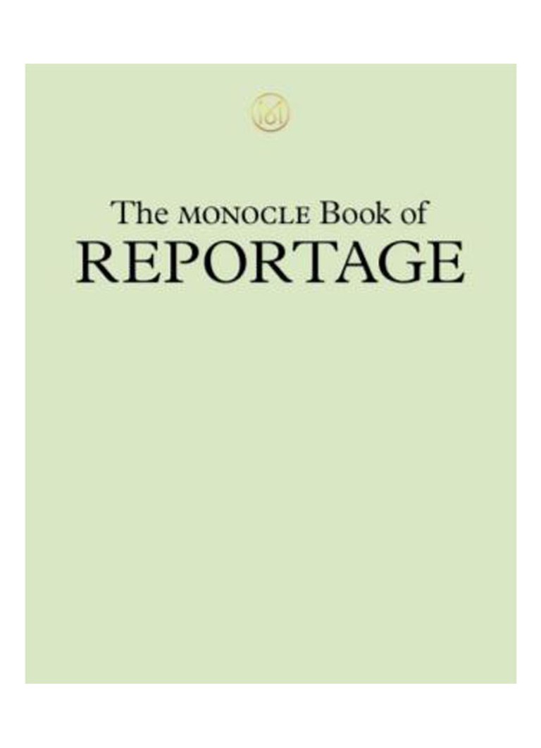 undefined - The monocle book of reportage - Hardcover
