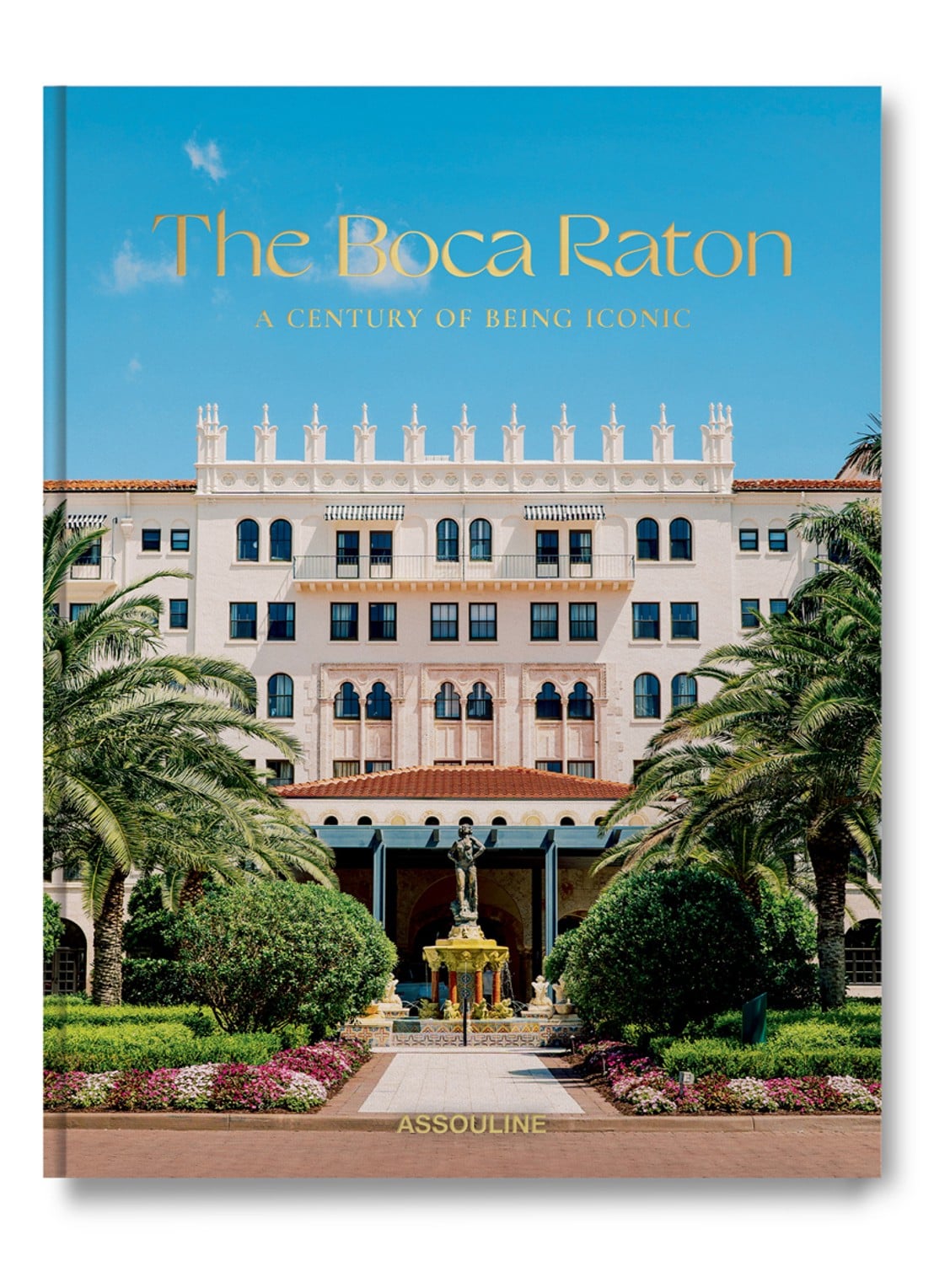 Assouline The Boca Raton: A Century of Being Iconic - voorkant multicolor