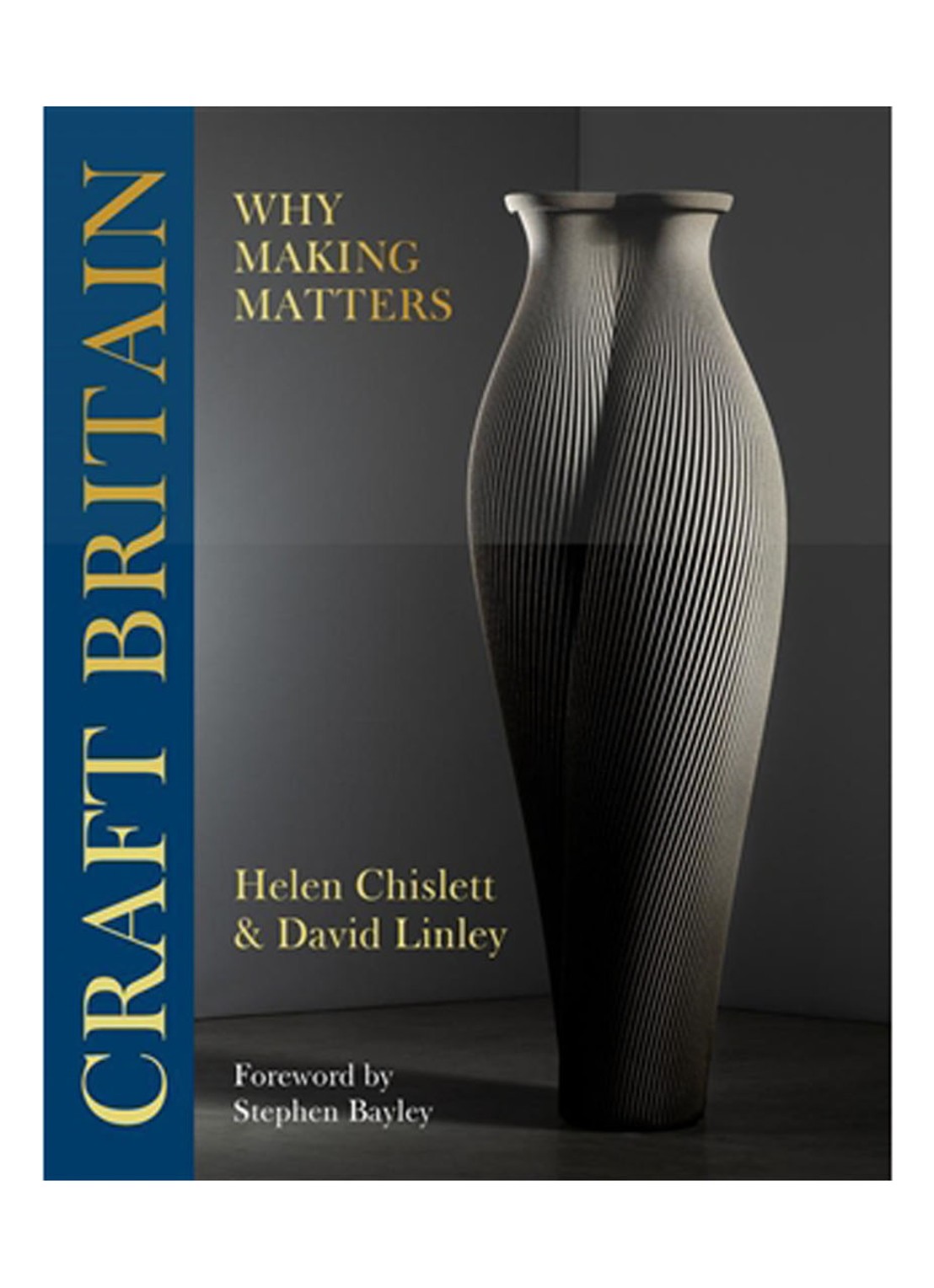 Craft Britain: Why Making Matters - voorkant undefined