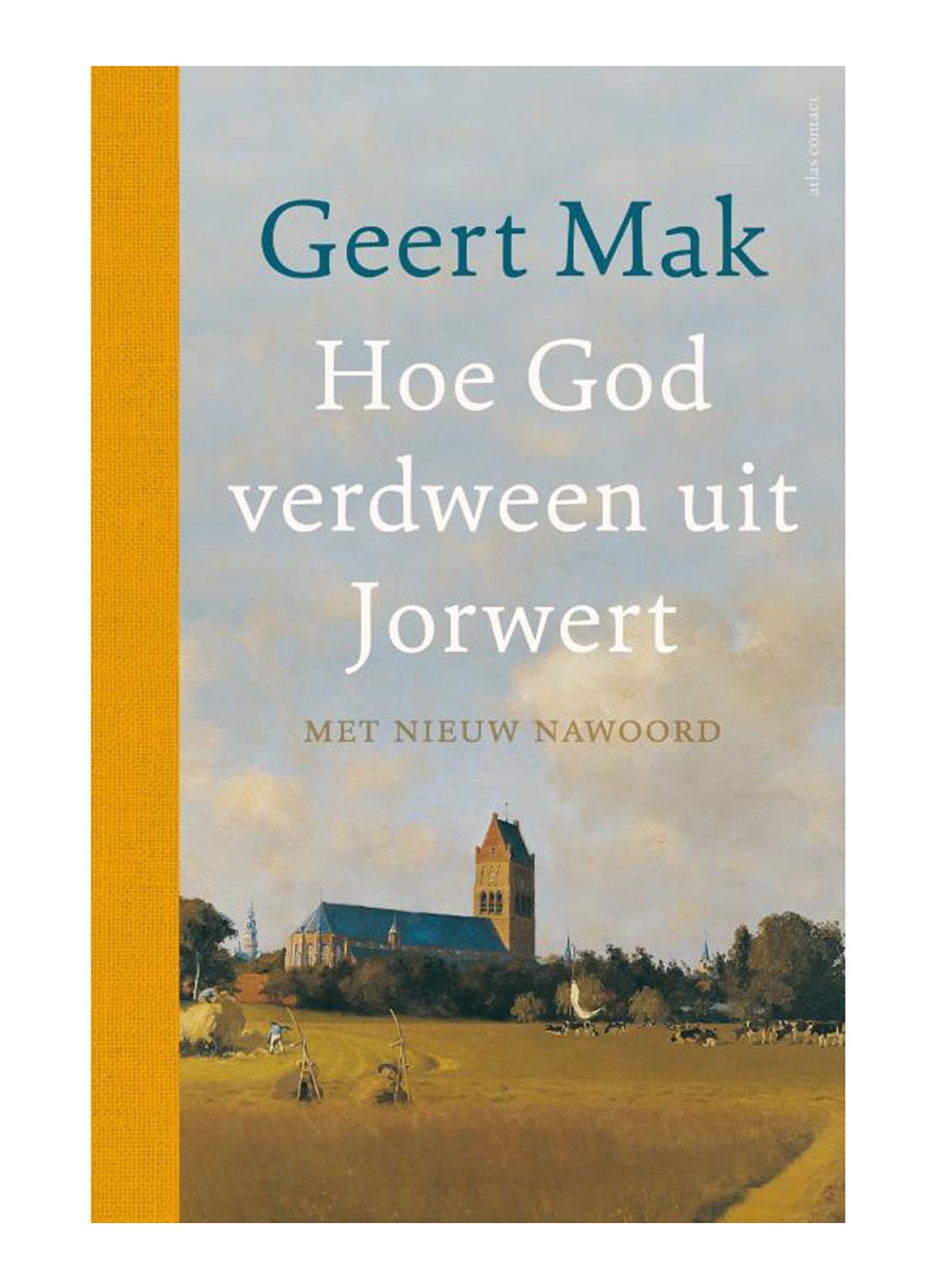 HOE GOD VERDWEEN UIT JORWERD - - voorkant undefined