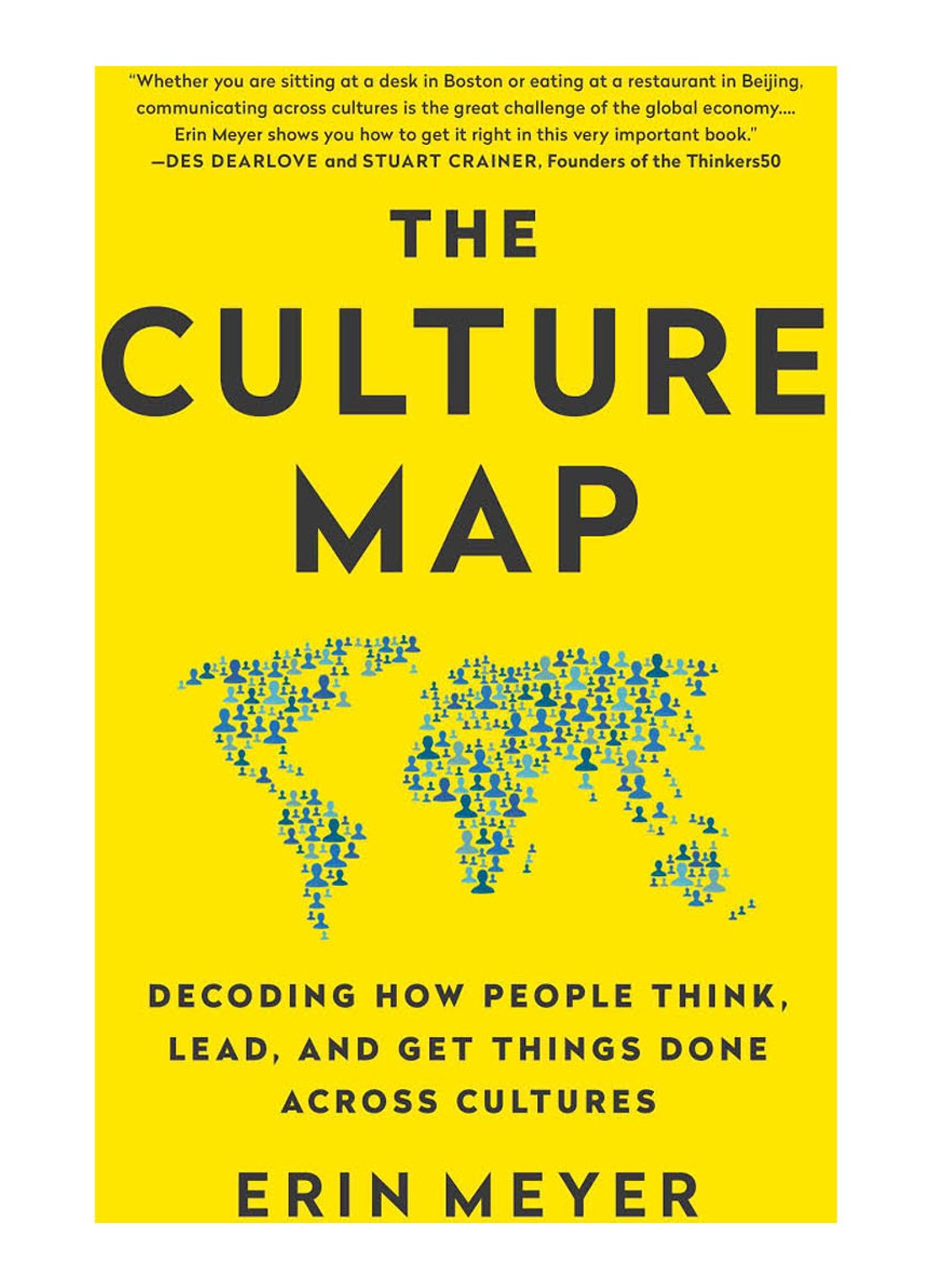 The Culture Map: Decoding How People Think, Lead, And Get Things Done Across Cultures - voorkant undefined