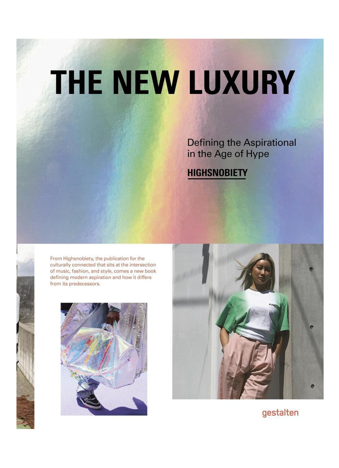 The New Luxury: Highsnobiety - voorkant metallic
