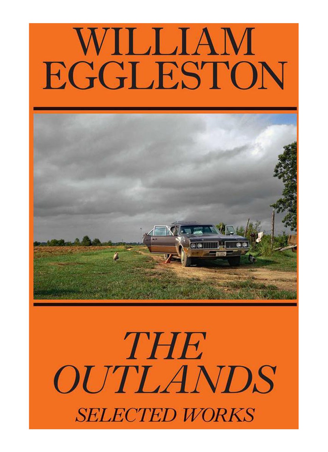 William Eggleston: The Outlands, Selected Works - voorkant undefined
