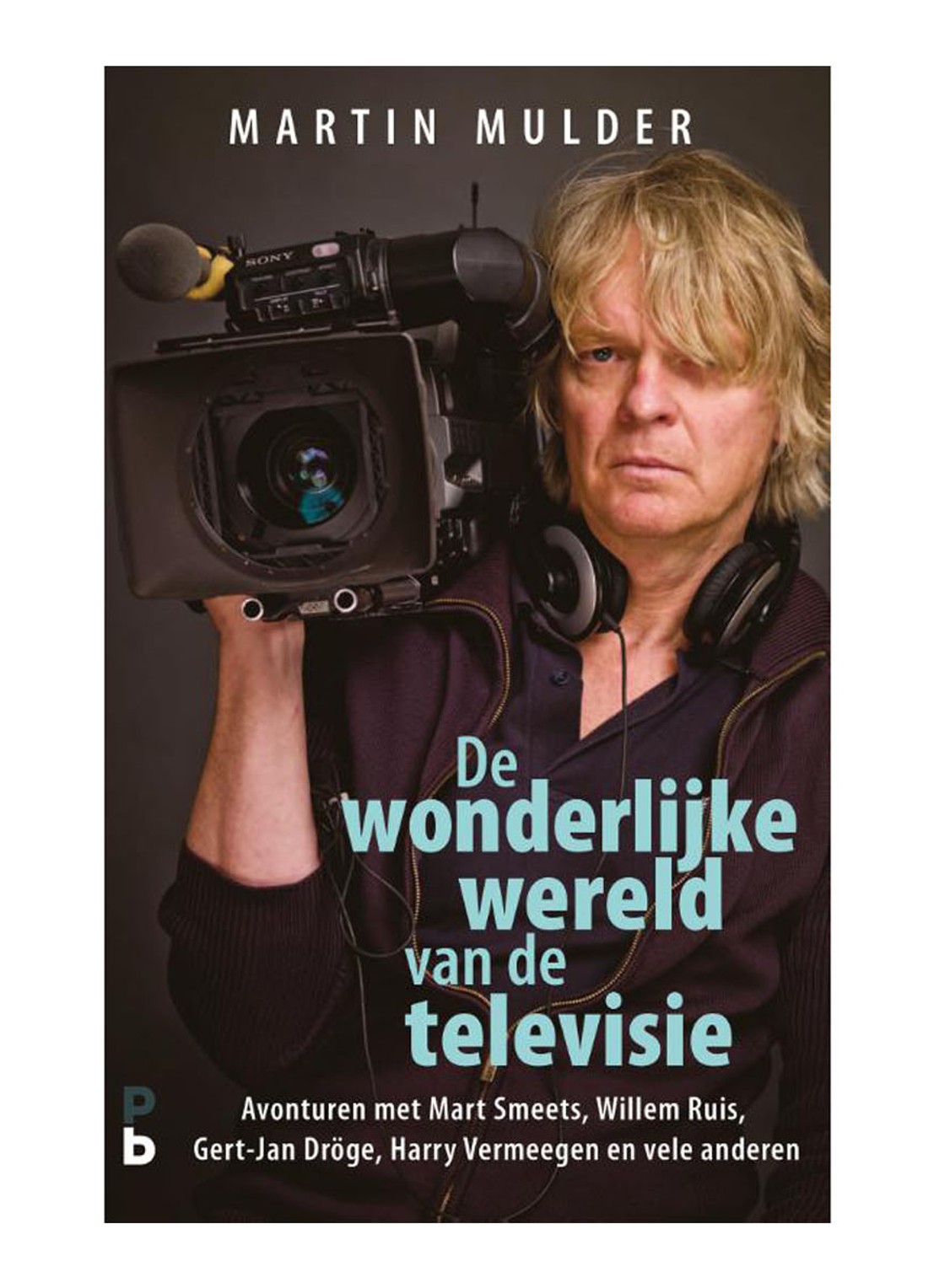 WONDERLIJKE WERELD VAN DE TELE - voorkant undefined