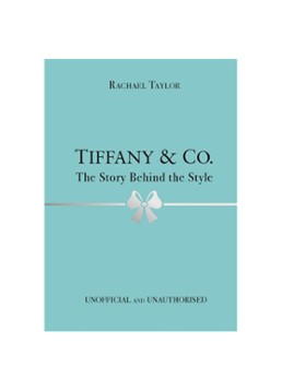Tiffany & Co: The Story Behind the Style - Deal