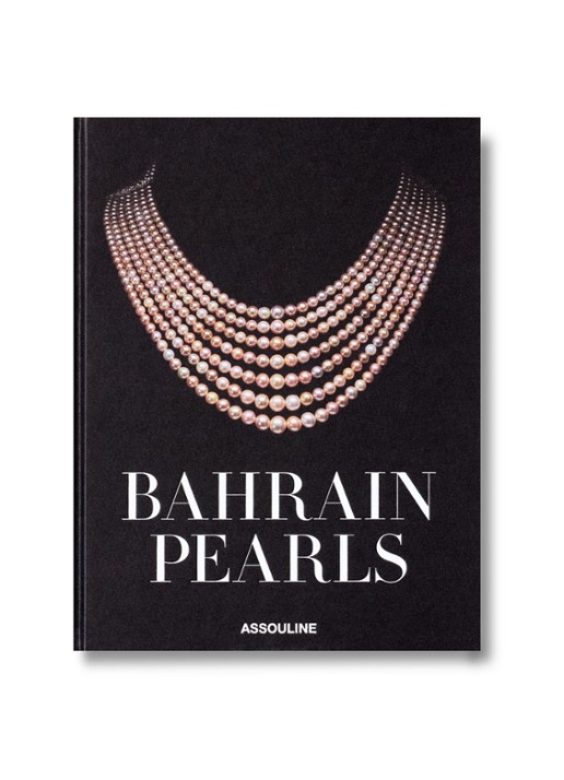 Assouline Bahrain Pearls: Treasures from the Land of  the Two Seas (Classic)