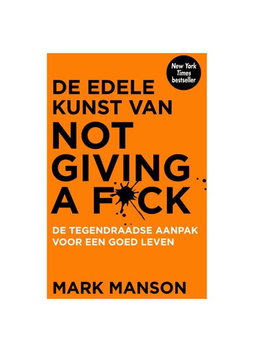 De Edele Kunst Van Not Giving A Fuck  - voorkant undefined