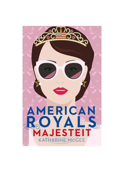 Katharine Mcgee American Royals 2 - Majesteit