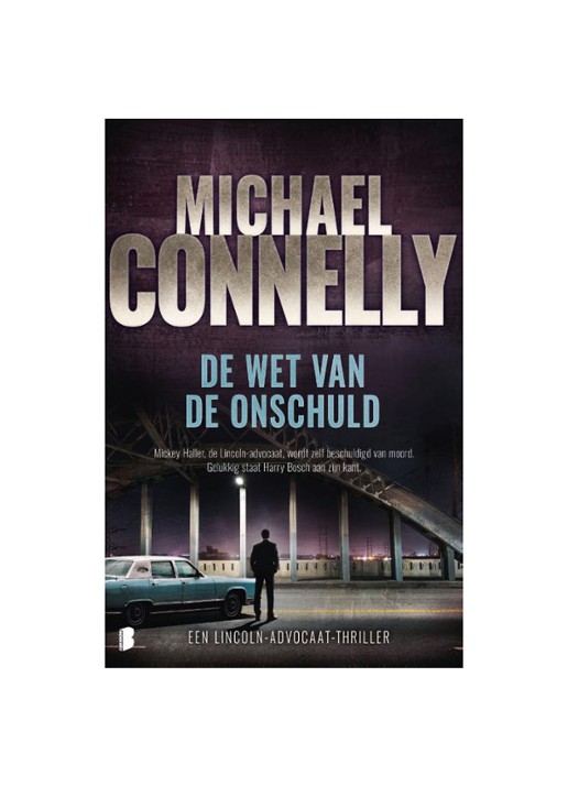 Michael Connelly DE WET VAN DE ONSCHULD