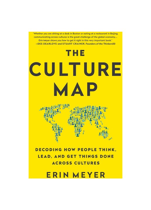 The Culture Map: Decoding How People Think, Lead, And Get Things Done Across Cultures - voorkant undefined